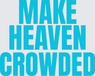 Make Heaven Crowded 1