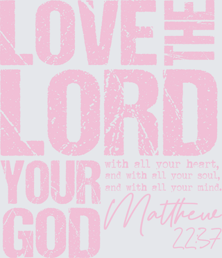 Love The Lord
