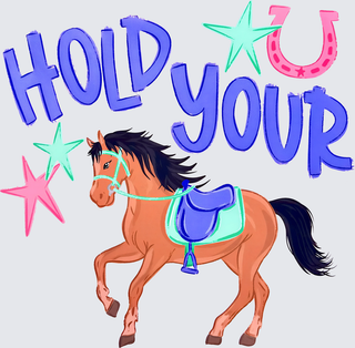 Hold Your Horses