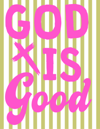 God Is Good Stripes