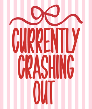 Currently Crashing Out Stripes