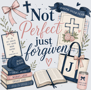 Not Perfect Just Forgiven