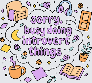 SorryBusyDoingIntrovertThings (2)