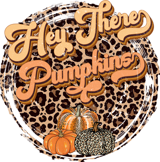 Hey There Pumpkins Leopard Print Fall