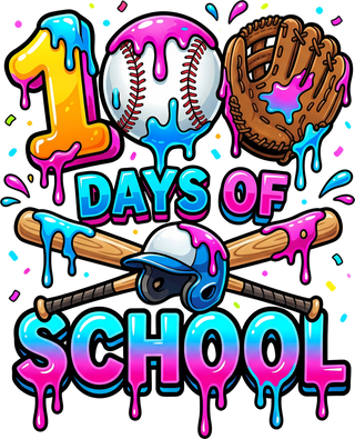 100 Days Of School Drip