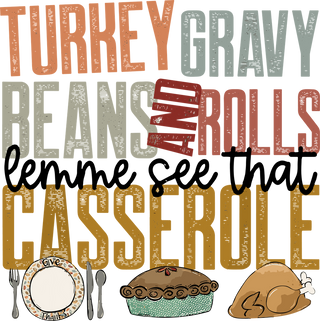 Turkey Gravy Beans and Rolls Lemme See That Casserole Thanksgiving