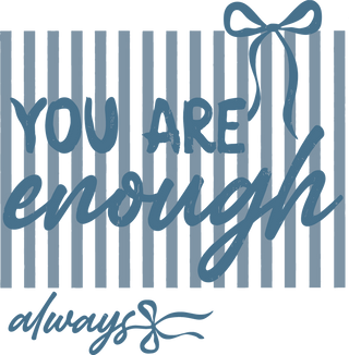 You Are Enough Front & Always Sleeve Blue