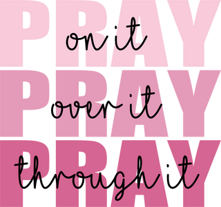 Pray Pray Pray