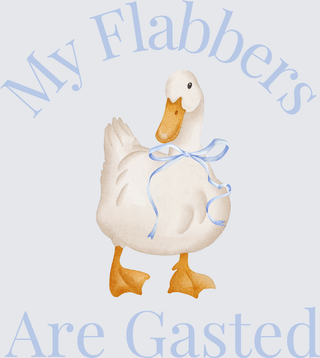 My Flabbers Are Gasted
