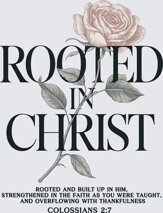 Rooted In Christ