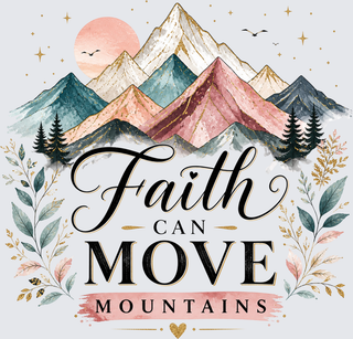 Faith Can Move Mountains