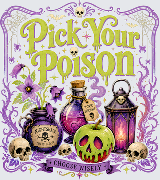 Pick Your Posion